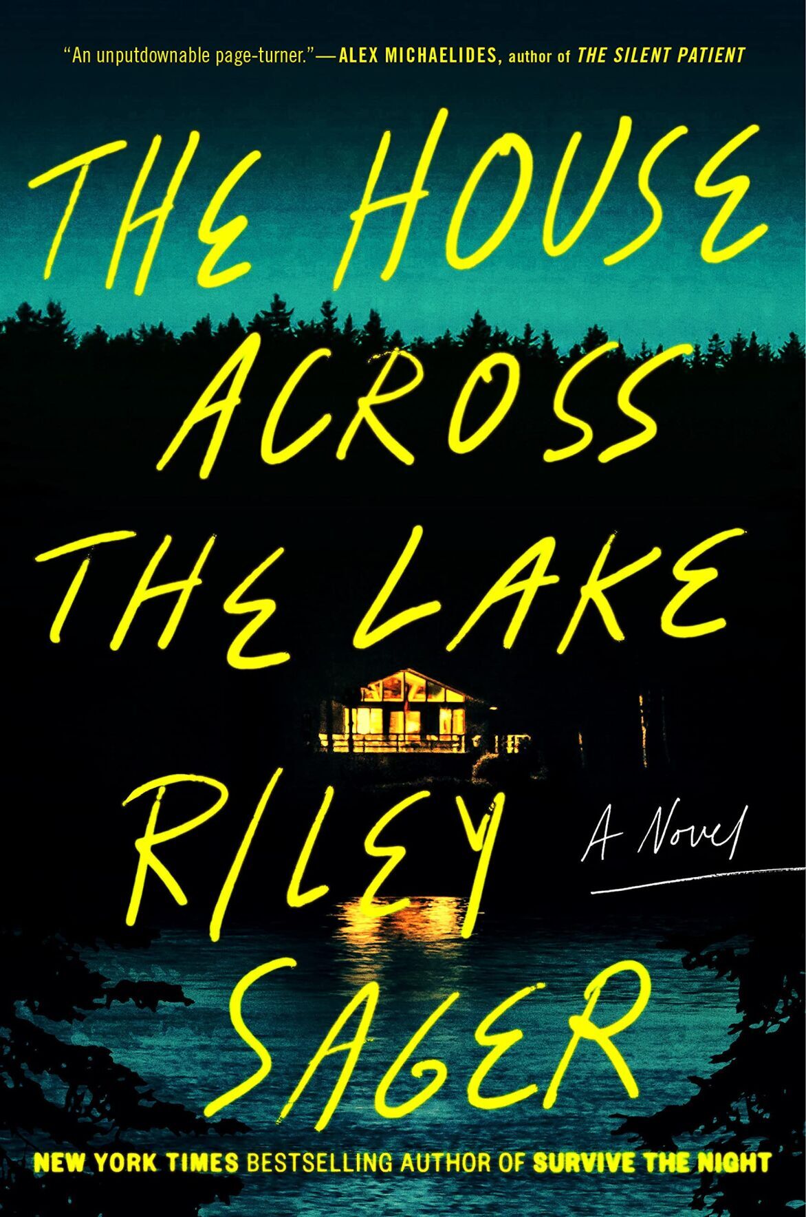"The House Across the Lake" by Riley Sager (copy)